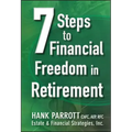 Seven Steps to Financial Freedom in Retirement