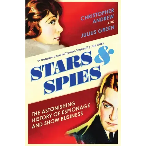 Stars and Spies: The Story of Intelligence Operations