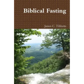 Biblical Fasting