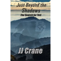 Just Beyond the Shadows: The Search for Yeti