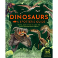 Dinosaurs: A Spotter's Guide