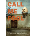 Call Me Fool