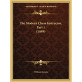 The Modern Chess Instructor, Part 1 (1889)