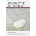 Speculative Empiricism: Revisiting Whitehead