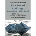 Risk Based Auditing: Using ISO 19011:2018