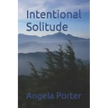 Intentional Solitude