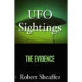 UFO Sightings: The Evidence