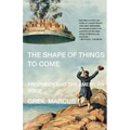 The Shape of Things to Come: Prophecy and the American Voice
