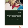 Games in Teaching English as a Foreign Language