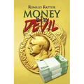 Money Is the Devil