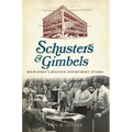 Schuster's and Gimbels:: Milwaukee's Beloved Department Stores
