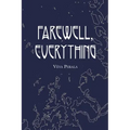 Farewell, Everything