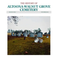 The History of Altoona-Walnut Grove Cemetery