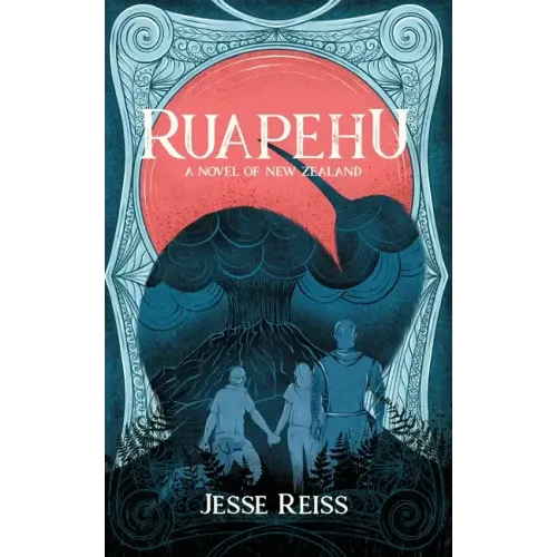 Ruapehu: A Novel of New Zealand