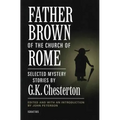 Father Brown of the Church of Rome: Selected Mystery Stories