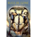 Bugs Be Gone: Pest control in homes and other buildings