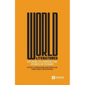 World Literatures: Exploring the Cosmopolitan-Vernacular Exchange