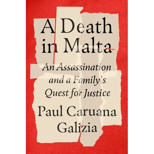 A Death in Malta: An Assassination and a Family's Quest for Justice