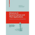 Advances in Dynamic Games and Their Applications: Analytical and Numerical Developments