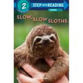 Slow, Slow Sloths