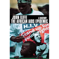 The African AIDS Epidemic: A History