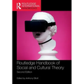Routledge Handbook of Social and Cultural Theory: 2nd Edition