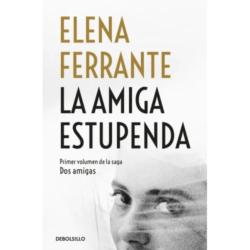 La Amiga Estupenda / My Brilliant Friend
