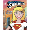 Supergirl: An Origin Story