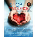 Stop the Violence...Seven Stages to Sanctify