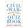 A Civil War Round Table Quiz Book