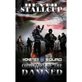 Monster Squad 3: Coalition Of The Damned