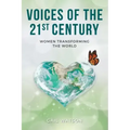 Voices of the 21st Century: Women Transforming the World