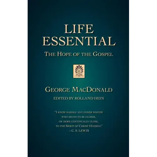 Life Essential: The Hope of the Gospel