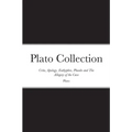 Plato Collection: Crito, Apology, Euthyphro, Phaedo and The Allegory of the Cave