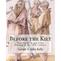 Before the Kilt: How the Irish and Scots Dressed in the 16th Century