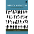 Parental Alienation: An Evidence-Based Approach