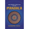 The Theory and Practice of the Mandala