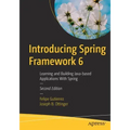 Introducing Spring Framework 6: Learning and Building Java-Based Applications with Spring