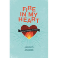 Fire in My Heart