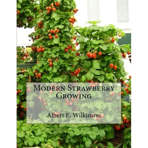 Modern Strawberry Growing