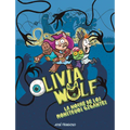 Olivia Wolf. La Noche de Los Monstruos Gigantes