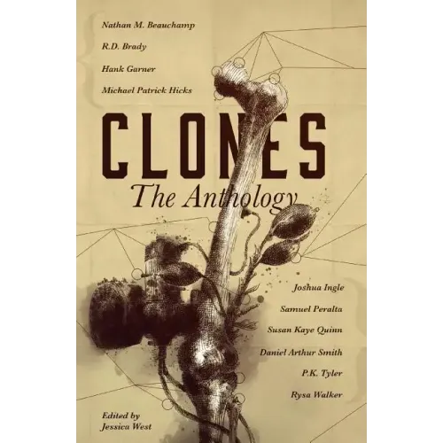 Clones: The Anthology