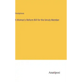 A Woman's Reform Bill for the Unruly Member