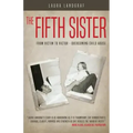 The Fifth Sister: From Victim to Victor - Overcoming Child Abuse