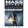Mass Effect Andromeda Game Guide Unofficial