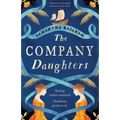 The Company Daughters: A heart-wrenching colonial love story