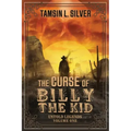 The Curse of Billy the Kid: Untold Legends Volume One