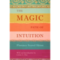 The Magic Path of Intuition