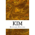 Kim: (Rudyard Kipling Classics Collection)