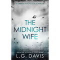 The Midnight Wife: A gripping psychological thriller